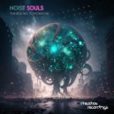 Noise Souls - Won\'t Live (Original Mix)