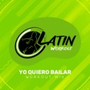 Latin Workout - Yo Quiero Bailar (Instrumental Workout Mix 130 bpm)