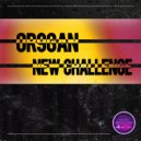 Or9gan - New Challenge (Original Mix)