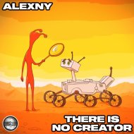 Alexny - There Is No Creator