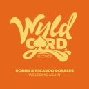 Robiin, RINEVIO - Welcome Again