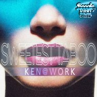 Ken@Work - Sweetest Taboo