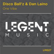 Disco Ball\'z & Dan Laino - One Vibe