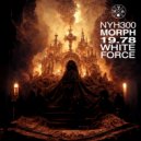 Morph19.78 - White Force II