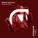 SOLR & CeCe Mix - Ease My Pain