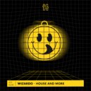 Wizardo - House and More (Extended)