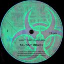 Marco Ginelli, Hræfn - Kill You Enemies