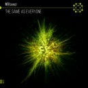M@shinist - The Same As Everyone