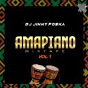 Dj Jimmy Poska - Amapiano Mixtape ()