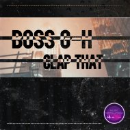 Boss G-H - Clap That