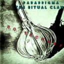 The Ritual clan & Paraddigma - По Чесноку
