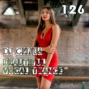 DJ GELIUS - Beautiful Vocal Trance 126 ()