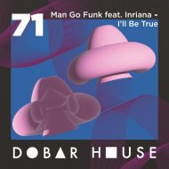 Man Go Funk feat. Inriana - I\'ll Be True