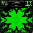 Malicious M & Jimmy Gooders feat Lulabell - Life Goes On (Original Mix)