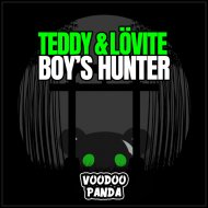 TEDDY & Lövite - Boy\'s Hunter