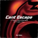 Da Fokin - Cant Escape