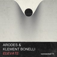 Arodes & Klement Bonelli - Elevate