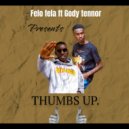 Felo Fela & Gody Tennor - Thumbs Up (feat. Gody Tennor) ()