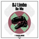 DJ Limbo - Be Me (Original Mix)