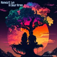 Ronald E. Lin - In Your Arms