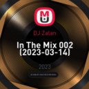 DJ Zalan - In The Mix 002 (2023-03-14)