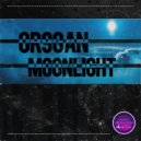 Or9gan - Moonlight (Original Mix)