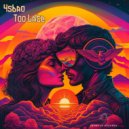 4sbao - Too Late