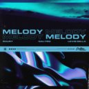 R4URY & NALYRO & Levis Della - Melody (Original Mix)