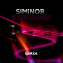 SIMINOR - RAW ROOM (Original Mix)