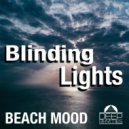 Blinding Lights - Beach Mood (Extended Mix)