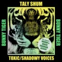 Taly Shum - Toxic (Original Mix)