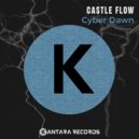 Castle Flow - Cyber Dawn (Original Mix)