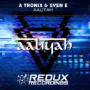 A-Tronix & Sven E - Aaliyah (Original Mix)