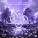 Tensteps, SGNLS - Don't Want It To End