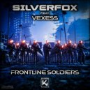 Silverfox, Vexess - Frontline Soldiers (Original Mix)