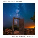 Mass Density Human - This Time (and always) (Original Mix)