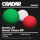 Sandro AT - Ug The Luv (Original Mix)