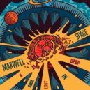 Maxwell - Cosmic Dust (Original Mix)