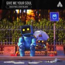 Disco Fries, Eche Palante - Give Me Your Soul
