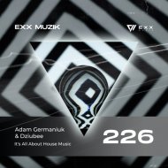 Adam Germaniuk, Dziubee - It\'s All About House Music