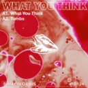 Simeon Orbis - What You Think