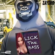 Zaydro - Lick The Bass