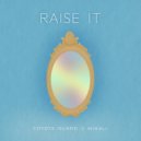 Coyote Island & Mihali - Raise It ()