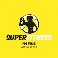 SuperFitness - I\'m Fine