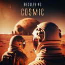 BEDOLPHINS - Cosmic (Original Mix)