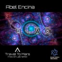 Abel Encina  - Travel To Mars (Two On Lab Remix)