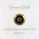 Keano (UK) & Danny Kay - Orbiting