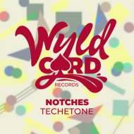 Notches - Techetone