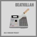 Max Rumiano Project - BeatKillah (Original Mix)
