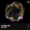 Alejandro Loom - How I Wish (Extended Mix)